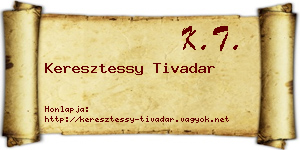 Keresztessy Tivadar névjegykártya